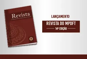 Lançamento da 14ª Revista do MPDFT sobre 40 anos da Lei de Execução Penal MPDFT lança 14ª edição da Revista dedicada aos 40 anos da Lei de Execução Penal