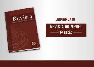 MPDFT lança 14ª edição da Revista dedicada aos 40 anos da Lei de Execução Penal