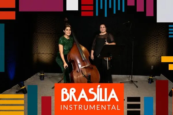 TV Câmara Distrital Programa Brasília Instrumental recebe Manoela Freitas e Luciana Arraes.